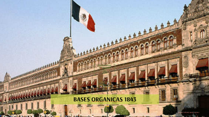 Bases Orgánicas De La República Mexicana