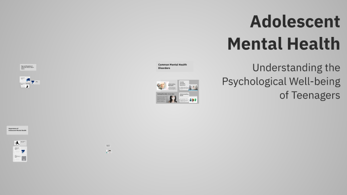 Adolescent Mental Health by NEJO on Prezi