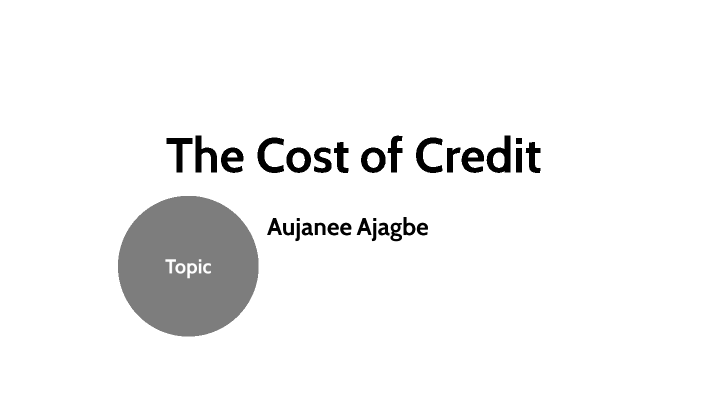 the cost of credit multimedia presentation brainly