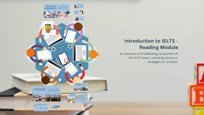 Introduction to IELTS - Reading Module by Tanvir Hasan on Prezi