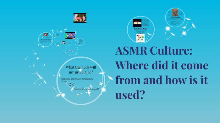 ASMR Culture: Where did it come from and how is it used? by Angus ...
