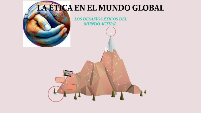 LA ÉTICA EN EL MUNDO GLOBAL by Andrea Cotto