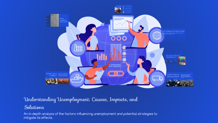 Understanding Unemployment: Causes, Impacts, and Solutions by Mohamed ...