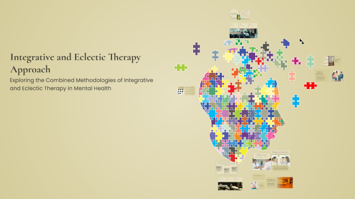 Integrative and Eclectic Therapy Approach by .... ... on Prezi