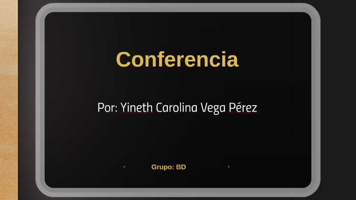 Conferencia by on Prezi