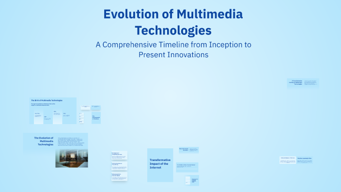 Multimedia Communication Evolution Evolution of Multimedia Technologies by Ashraf Khan on Prezi