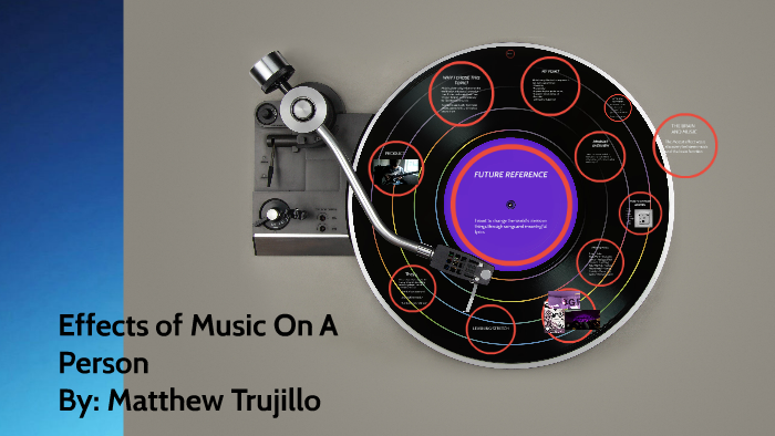 Effects of Music on the Brain by Matthew Trujillo on Prezi