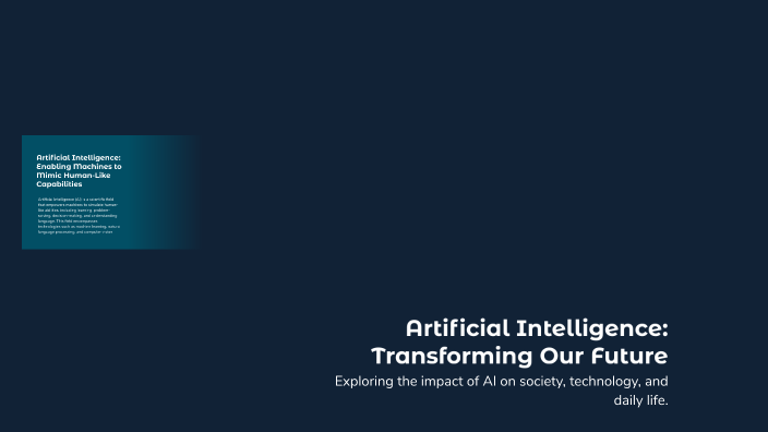Artificial Intelligence: Transforming Our Future by صبا الرويلي on Prezi