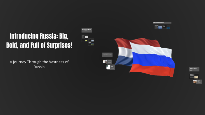 Introducing Russia: Big, Bold, and Full of Surprises! by Ayishe ...