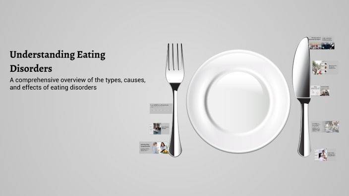 Understanding Eating Disorders by Cédric Vanden Branden on Prezi