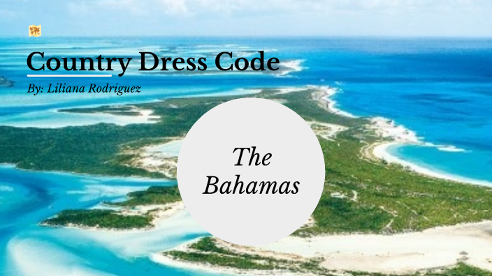 Country Dress Code by Liliana Rodriguez on Prezi