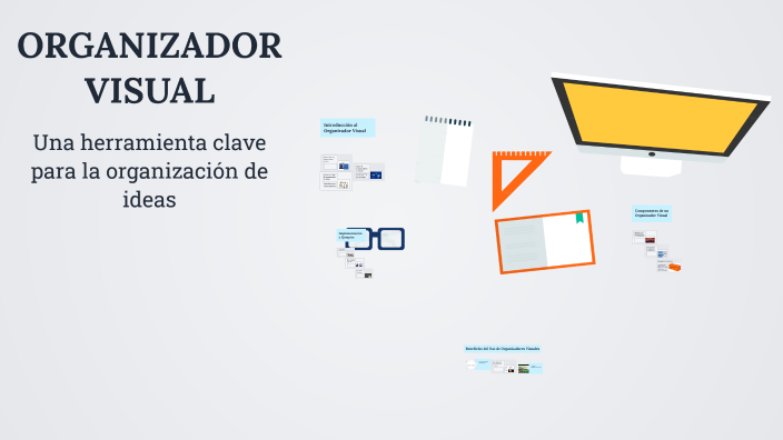 ORGANIZADOR VISUAL by Naomy Lezama on Prezi
