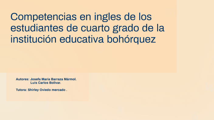 Competencias en Inglés de Estudiantes de Cuarto Grado by josefa barraza ...