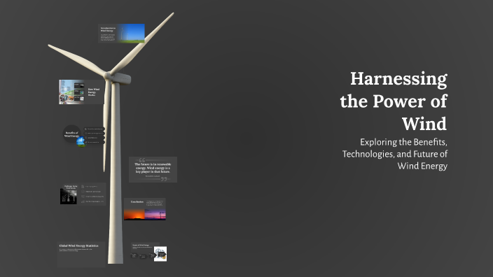 Harnessing the Power of Wind by Jale Babanli on Prezi