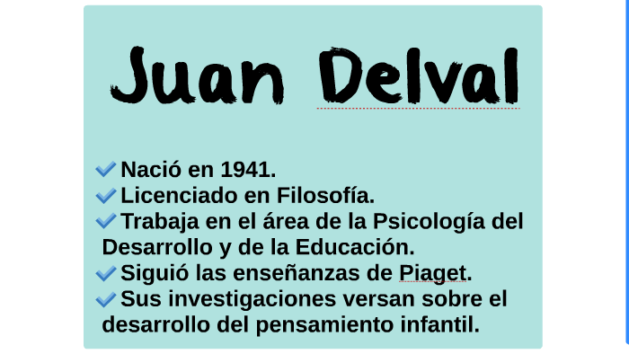 Juan Delval by Daani Marani on Prezi