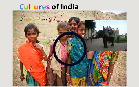 India's Culture by Brittany Stanford on Prezi