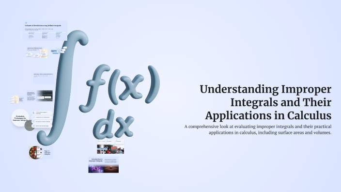 Understanding Improper Integrals and Their Applications in Calculus by ...