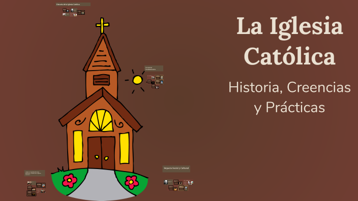 La Iglesia Católica by Nicolas Ramirez on Prezi