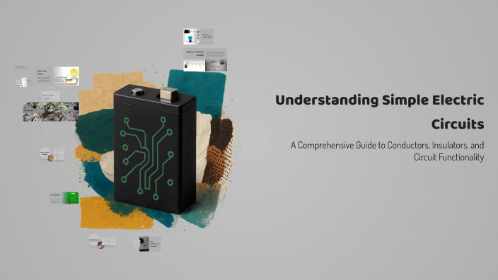 Understanding Simple Electric Circuits by Prichie Reyes on Prezi