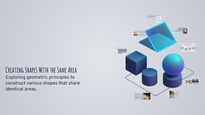 Creating Shapes With the Same Area by Baljinder kaur on Prezi