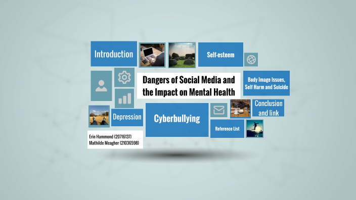 Dangers Of Social Media And The Impact On Mental Health By Erin H