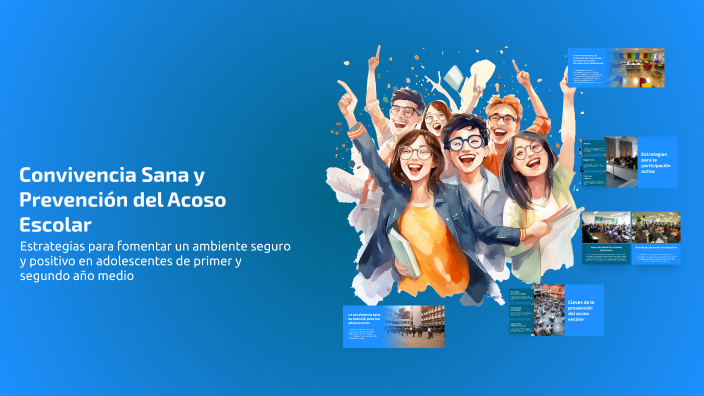 Convivencia Sana y Prevención del Acoso Escolar by jorge aguilar ...