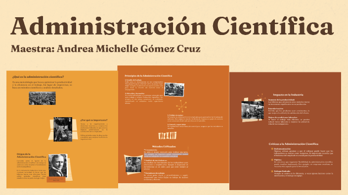 Administración Científica by Andrea Gómez on Prezi