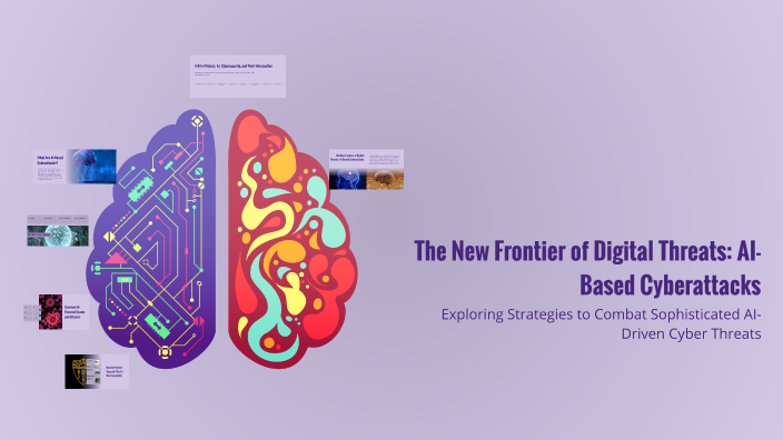 The New Frontier of Digital Threats: AI-Based Cyberattacks by Daniel ...