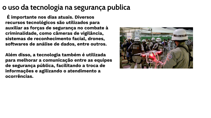 O Uso Da Tecnologia Na Segurança Publica By Davi Junio On Prezi