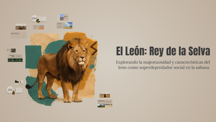 El León: Rey de la Selva by Daniela Vargas on Prezi