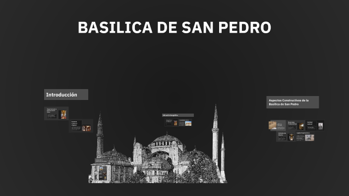 BASILICA DE SAN PEDRO by sara canaza on Prezi