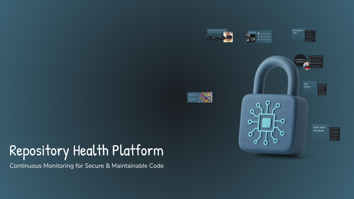 Repository Health Platform by Aneesh Tummmala on Prezi