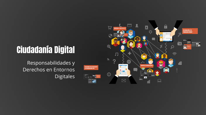 Ciudadanía Digital by Norberto Hernandez Garcia on Prezi