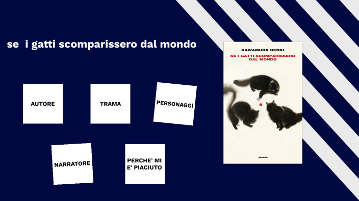 Compito italiano: Se i gatti scomparissero dal mondo by DIANA GURIOLI