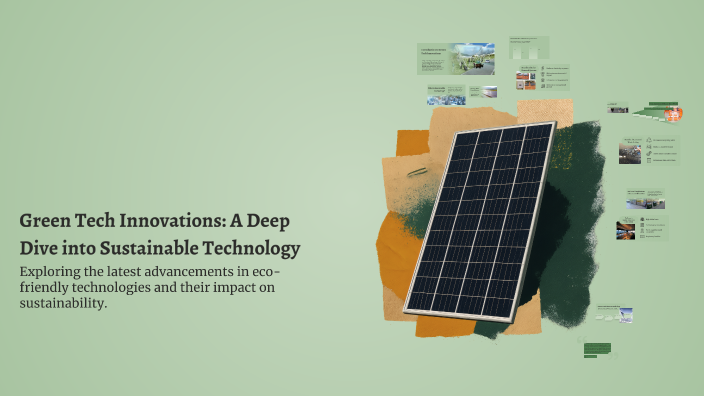 Green Tech Innovations: A Deep Dive into Sustainable Technology by ...