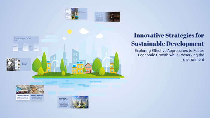 Innovative Strategies for Sustainable Development by Lale Miriyeva on Prezi