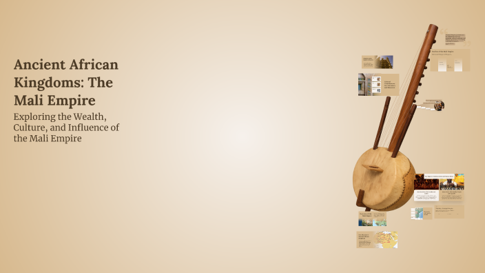 Ancient African Kingdoms: The Mali Empire by Reagan Shelley on Prezi
