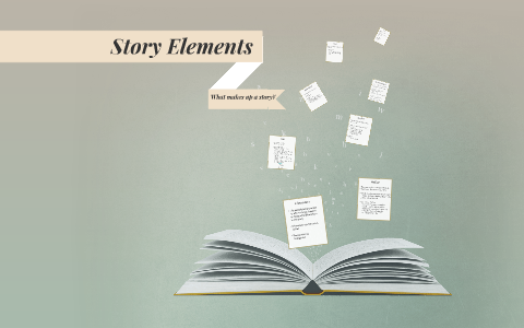 Story Elements by amanda heins on Prezi