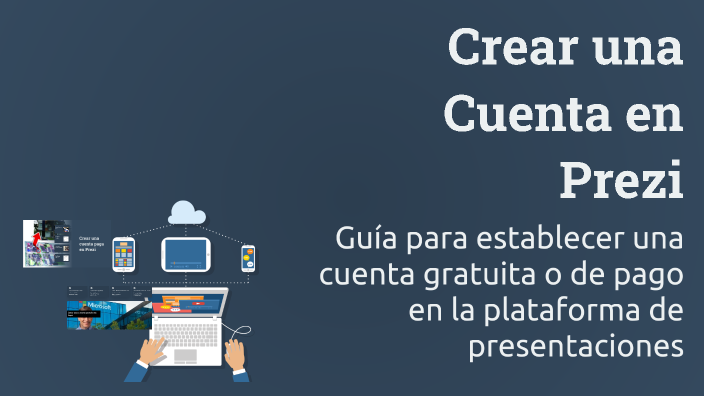Crear una Cuenta en Prezi by Mariana Mayte C.C. on Prezi