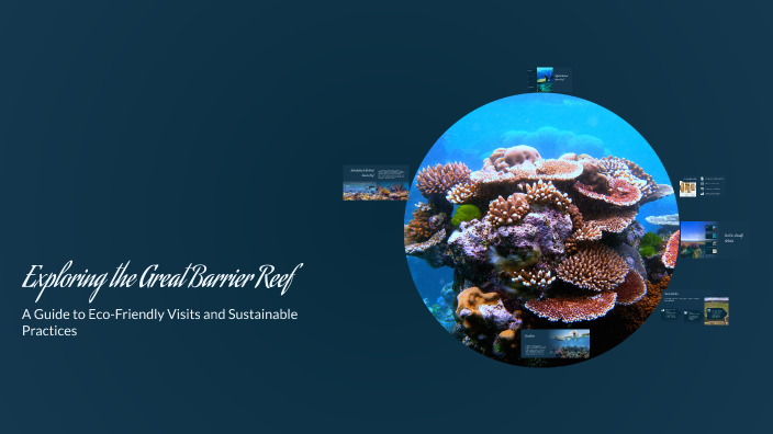 Exploring the Great Barrier Reef by Emilia Wolff on Prezi