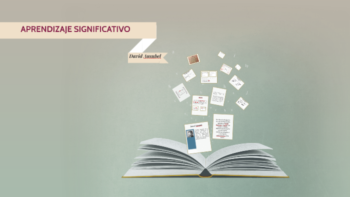 APRENDIZAJE SIGNIFICATIVO by Rebeca Casillas on Prezi