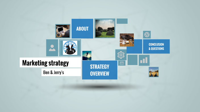 Ben and Jerry's marketing strategy by Theowlguardian on Prezi