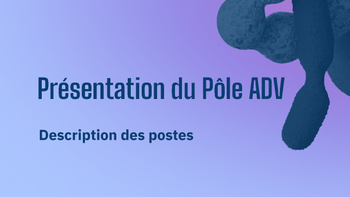 Présentation du Pôle ADV by Ninon CHAGUE on Prezi