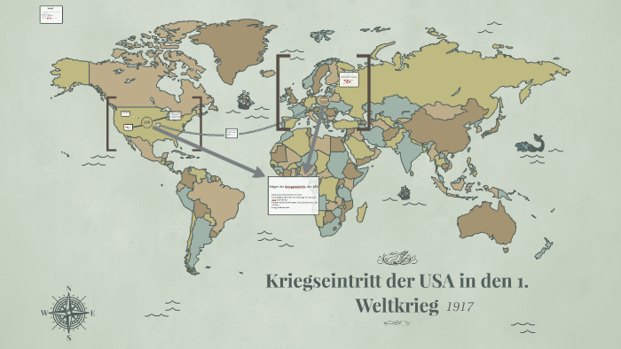 Kriegseintritt der USA in den 1. Weltkrieg by Olivia Pulvermacher on Prezi