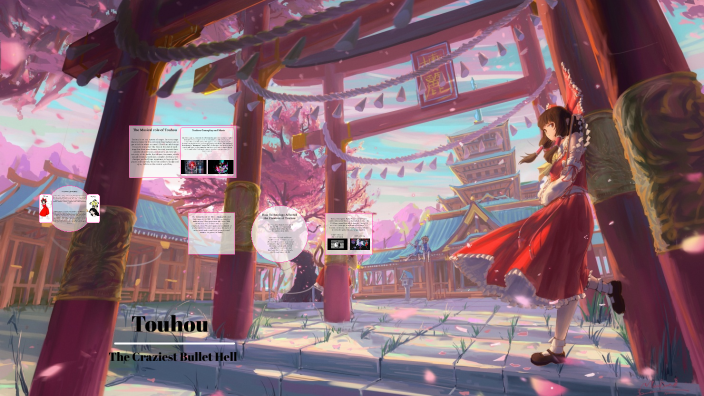 Touhou the Craziest Bullet Hell by Brandon Yang on Prezi