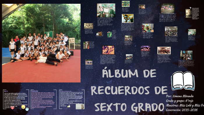 ÁLBUM DE RECUERDOS DE SEXTO GRADO by Ximena Miranda on Prezi