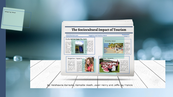 Negative and Positive Sociocultural Impacts of Tourism by keishawna ...