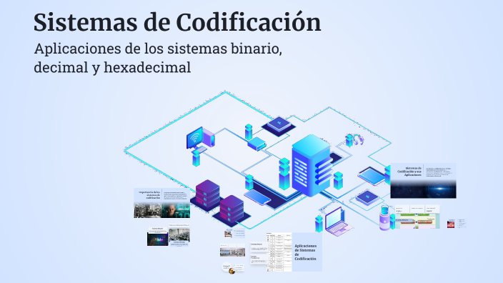 Sistemas de Codificación by José Ángel Rodríguez Leal on Prezi