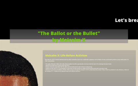 rhetorical analysis of the ballot or the bullet