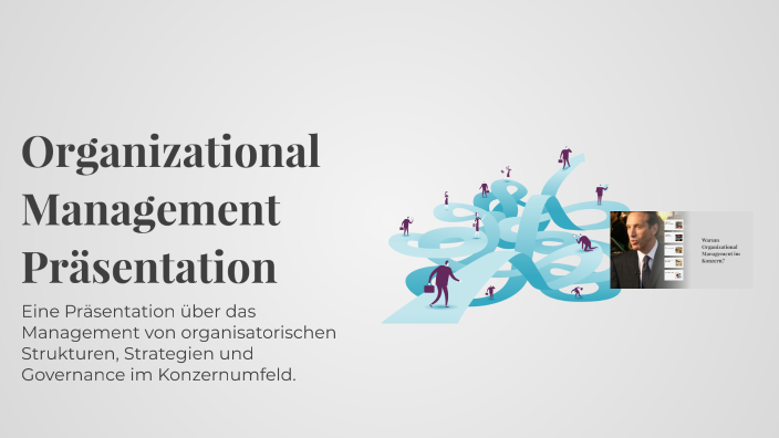 Organizational Management Präsentation by Yannick Flecks on Prezi
